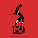 MJ. The Musical (Colonna Sonora)