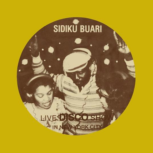 Revolution. Live Disco Show in New York - CD Audio di Sidiku Buari