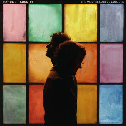 The Most Beautiful Colours - CD Audio di For King & Country