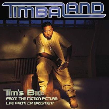 Tim's Bio (Colonna Sonora) - CD Audio di Timbaland