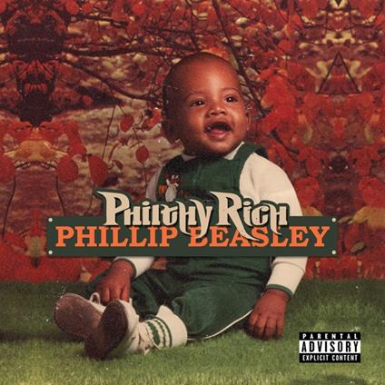Phillip Beasley - CD Audio di Philthy Rich