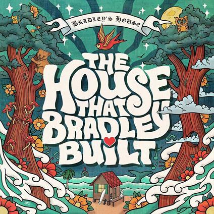The House That Bradley Built - CD Audio di House That Bradley Built