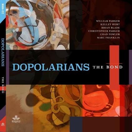 The Bond - CD Audio di Dopolarians