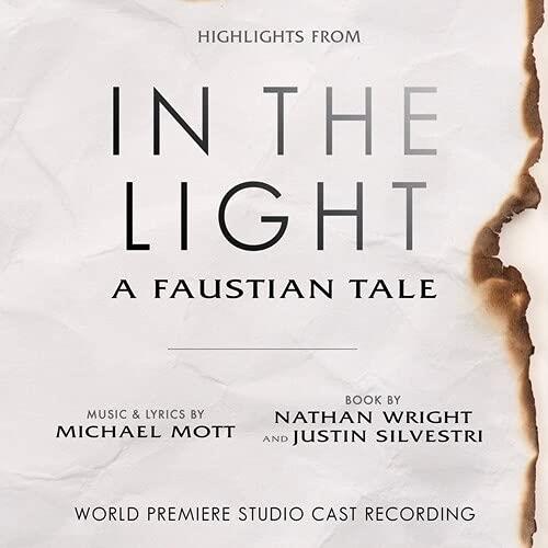 Michael Mott - In The Light: A Faustian Tale (Highlights From The - CD Audio