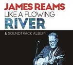 James Reams Like a Flowing River & Sound
