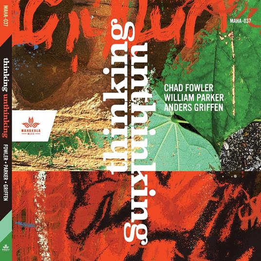 Thinking Unthinking - CD Audio di William Parker