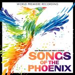 San Francisco Gay Men'S Chorus - Songs Of The Phoenix