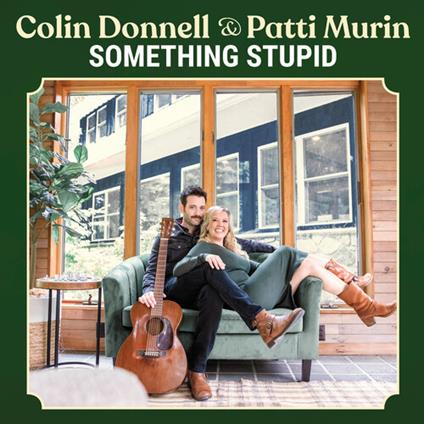 Colin Donnell & Patti Murin - Something Stupid - CD Audio