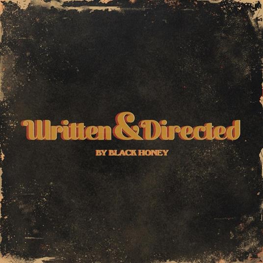 Written & Directed - CD Audio di Black Honey