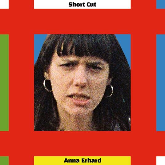 Short Cut - Vinile LP di Anna Erhard