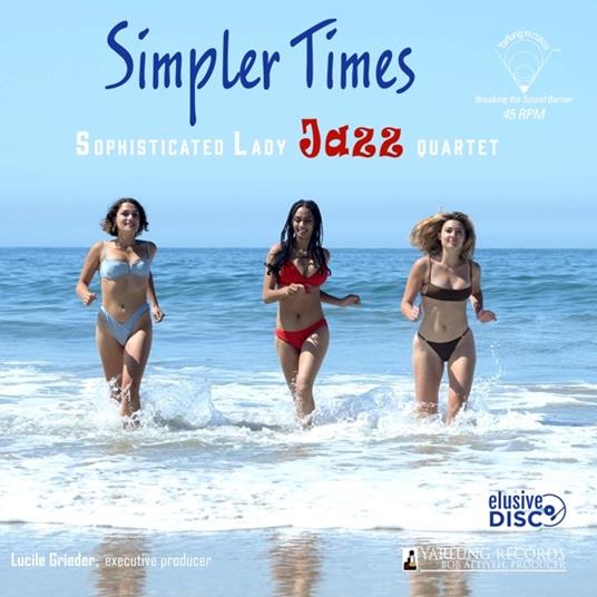 Simpler Times - Vinile LP di Sophisticated Lady Jazz Quartet