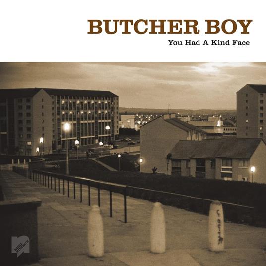 You Had A Kind Face - CD Audio di Butcher Boy