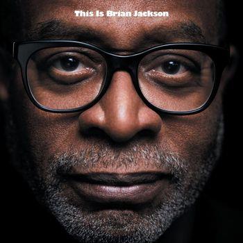 This Is Brian Jackson - Vinile LP di Brian Jackson