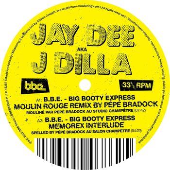 B.B.E. - Big Booty Express - Vinile LP di J Dilla