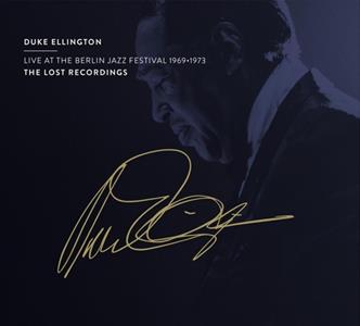 CD Live At The Berlin Jazz Festival 1969 - 1973 Duke Ellington