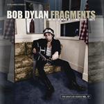 Fragments. Time Out of Mind Sessions 1996-97: The Bootleg Series vol.17