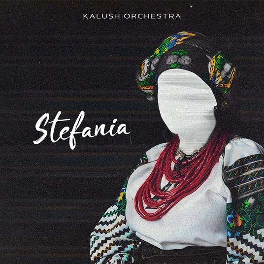 Stefania (Kalush Orchestra) - CD Audio Singolo di Kalush