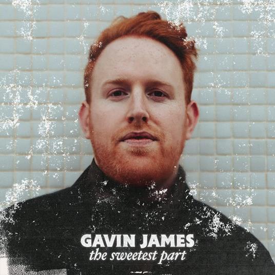 Sweetest Part - Vinile LP di Gavin James