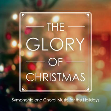 The Glory of Christmas - CD Audio