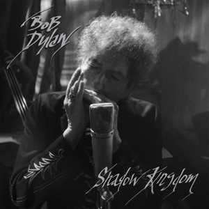 Vinile Shadow Kingdom Bob Dylan