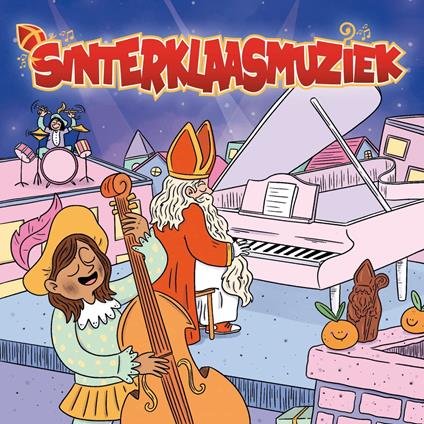 Sinterklaasmuziek - CD Audio di Sinterklaasmuziek