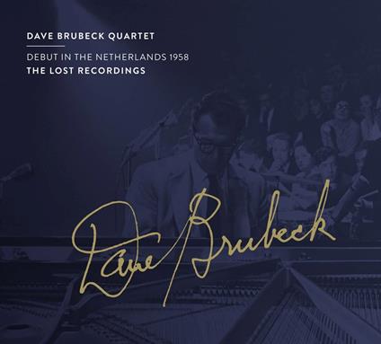 Debut In The Netherlands 1958 - CD Audio di Dave Brubeck