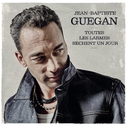 Toutes Les Larmes Sechent Un Jour - Vinile LP di Jean-Baptiste Guegan