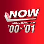 Now Millennium 2000-2001
