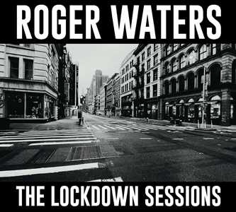 CD The Lockdown Sessions Roger Waters