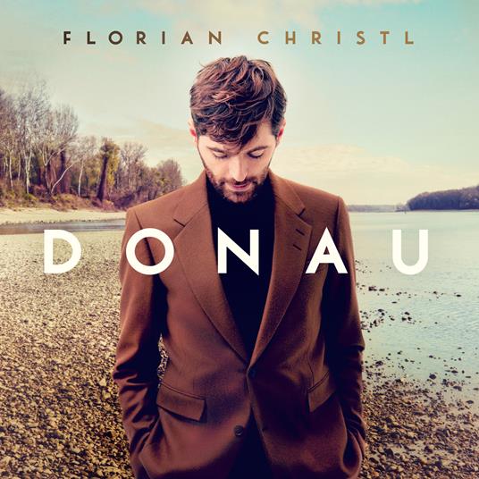 Donau - CD Audio di Florian Christl