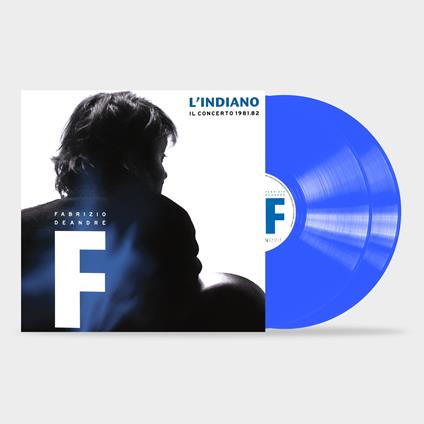 L'indiano - Il Concerto 1981-1982 (180 gr. Blue Coloured Vinyl) - Vinile LP di Fabrizio De André