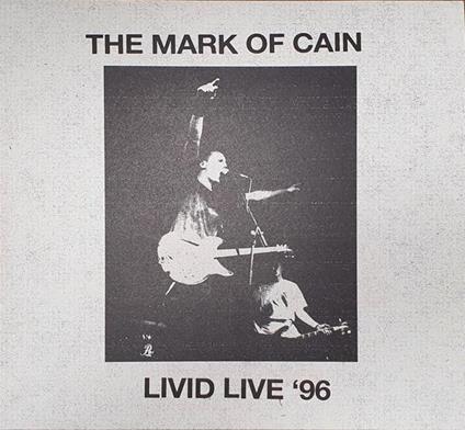 Livid Live '96 - Vinile LP di Mark of Cain