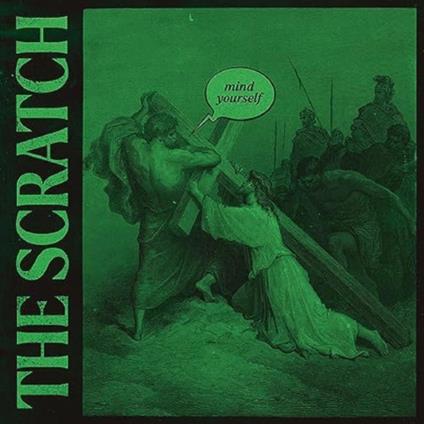 Mind Yourself - Vinile LP di Scratch