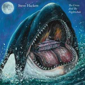 CD The Circus and the Nightwhale (2 CD Edition) Steve Hackett
