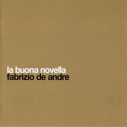 La Buona Novella (CD + nuovo libretto editoriale) – Edizione Way Point. Da dove venite… dove andate - CD Audio di Fabrizio De André