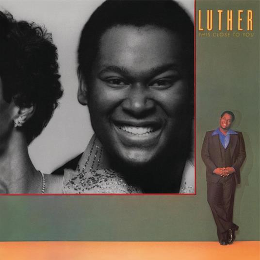 This Close To You - Vinile LP di Luther