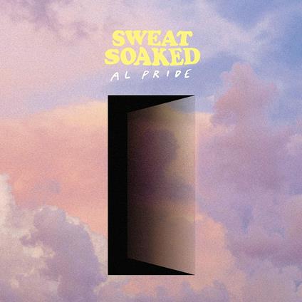 Sweat Soaked - Vinile LP di Al Pride