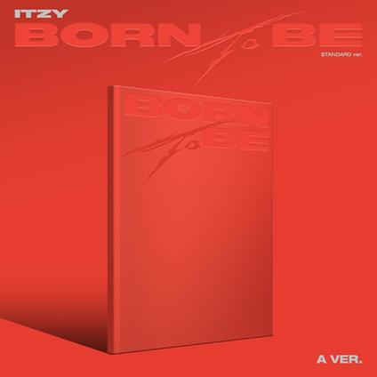 Born to Be (Version A) - CD Audio di Itzy