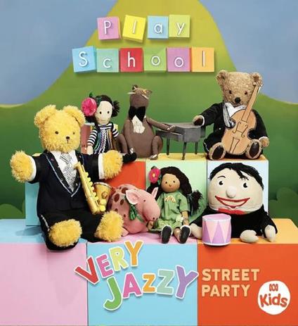 Play School - Very Jazzy Street Party - CD Audio