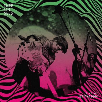 Live At Levitation - Vinile LP di Thee Oh Sees