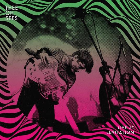Live At Levitation - Vinile LP di Thee Oh Sees