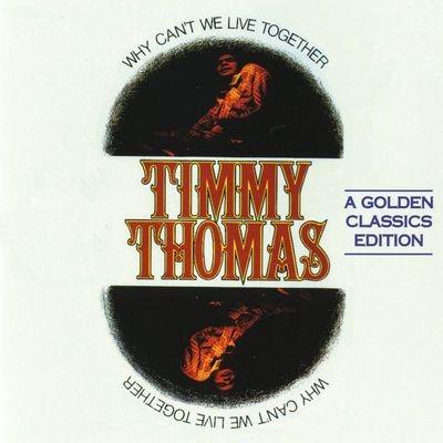 Why Can'T We Live Together (12'') - Vinile LP di Timmy Thomas