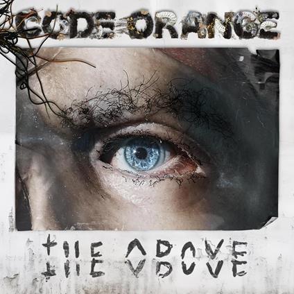 The Above - CD Audio di Code Orange