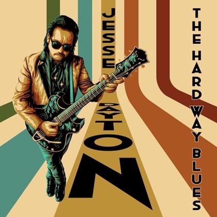 The Hard Way Blues - Vinile LP di Jesse Dayton