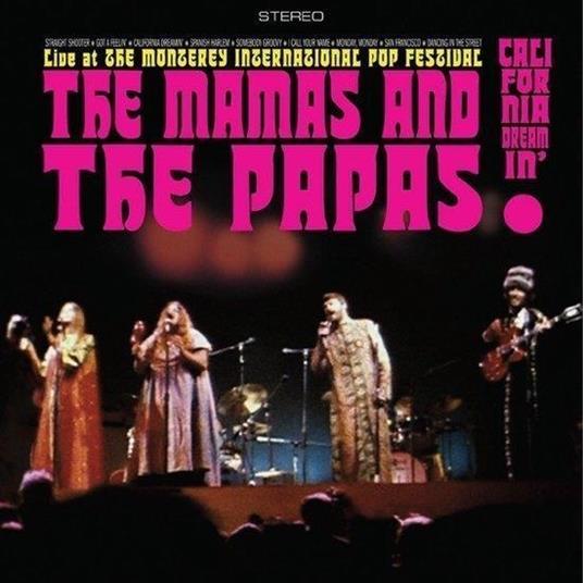 Live At The Monterey International Pop Festival - Vinile LP di Mamas and the Papas