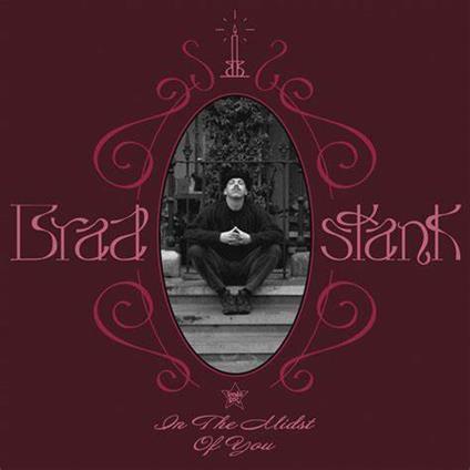 In The Midst Of You - CD Audio di Brad Stank