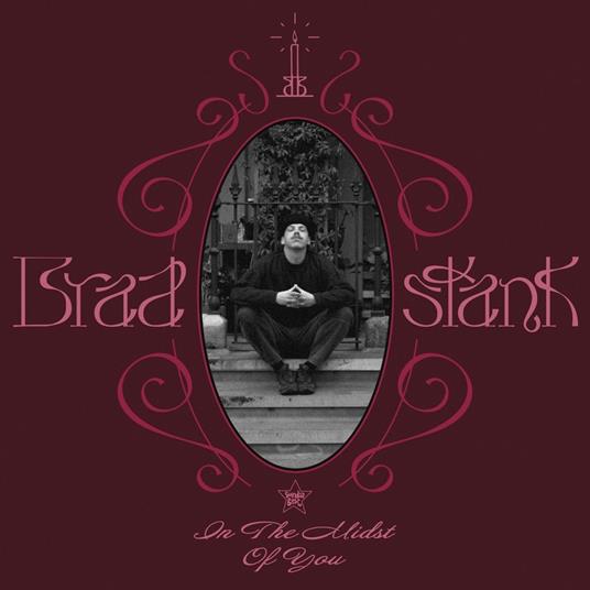 In The Midst Of You (Candle Wax Coloured Edition) - Vinile LP di Brad Stank