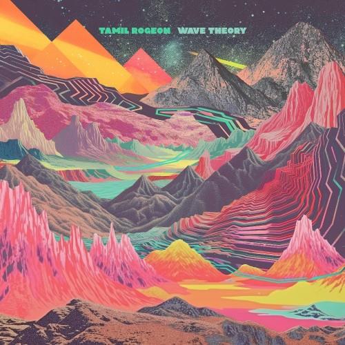Wave Theory - Vinile LP di Tamil Rogeon