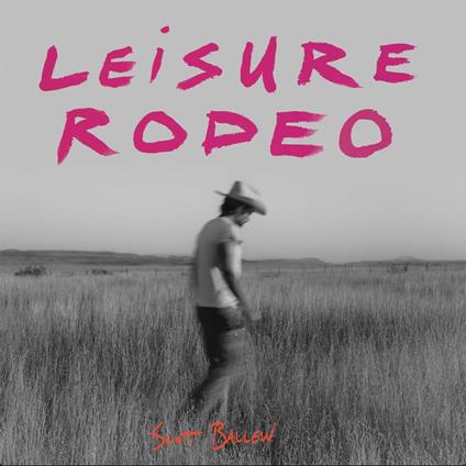 Leisure Rodeo - CD Audio di Scott Ballew