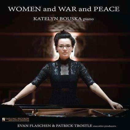 Women & War & Peace - Vinile LP di Katelyn Bouska